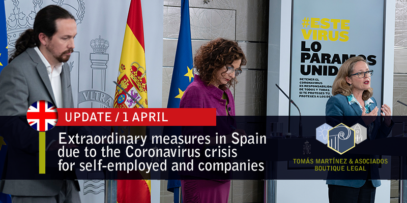 ENGLISH VERSION (1 Apr) / Update on extraordinary measures in Spain due to the coronavirus crisis for self-employed workers and companies