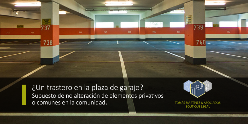 ¿Puede un propietario convertir su plaza de garaje en un pequeño trastero sin permiso de la comunidad si no afecta a los elementos comunes ni a otros vecinos?
