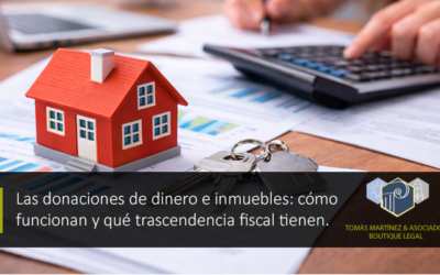 Las donaciones de dinero e inmuebles: cómo funcionan y qué trascendencia fiscal tienen