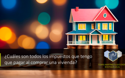 Impuestos que pagas cuando compras una vivienda