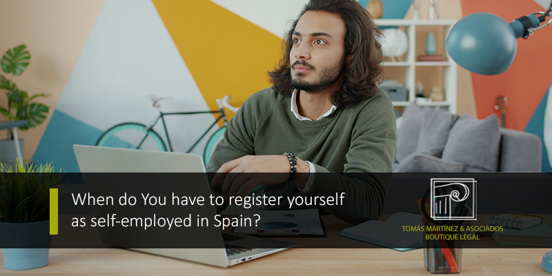 When do You have to register yourself as self-employed in Spain?